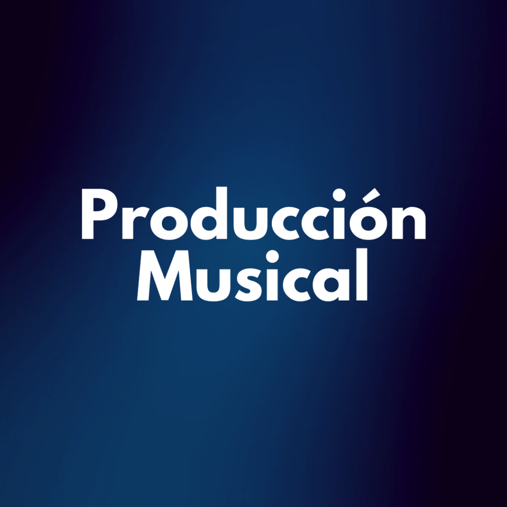 Producción Musical. Productor Musical. Productor audiovisual.